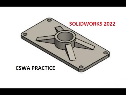 Section d part 2 SOLIDWORKS 2022 CSWA