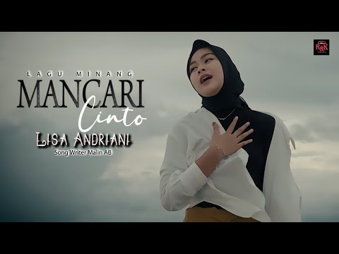 Lisa Andriani - Mancari Cinto - Slow Rock  Minang  Terbaru 2022 - Video Music Official