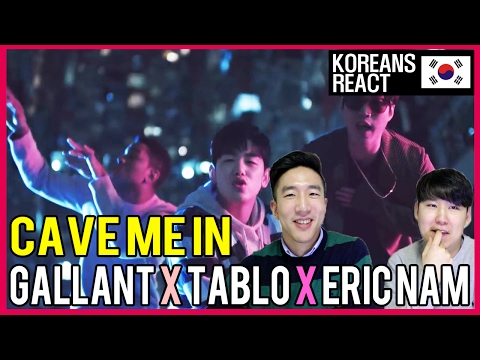 GALLANT x TABLO x ERIC NAM - CAVE ME IN Reaction