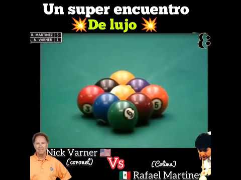 NICK VARNER 🇺🇲 𝕍𝕤 🇲🇽 RAFAEL MARTINEZ😱😱💥💥💥 una joya este partidazo 🎱🎱💥😱