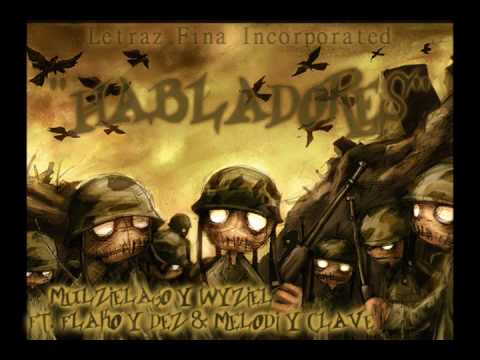 Mulzielago y Wyziel ft Flako y Dez & Melodi y Clave - Habladores (2010)