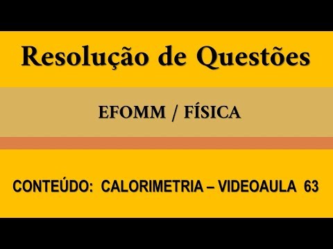 Calorimetria - EFOMM - Videoaula 63