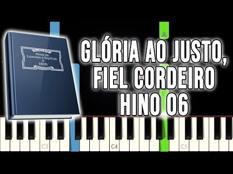 Hino 06 CCB - Glória Ao Justo, Fiel Cordeiro | VERSÃO FÁCIL | Piano e Teclado Tutorial