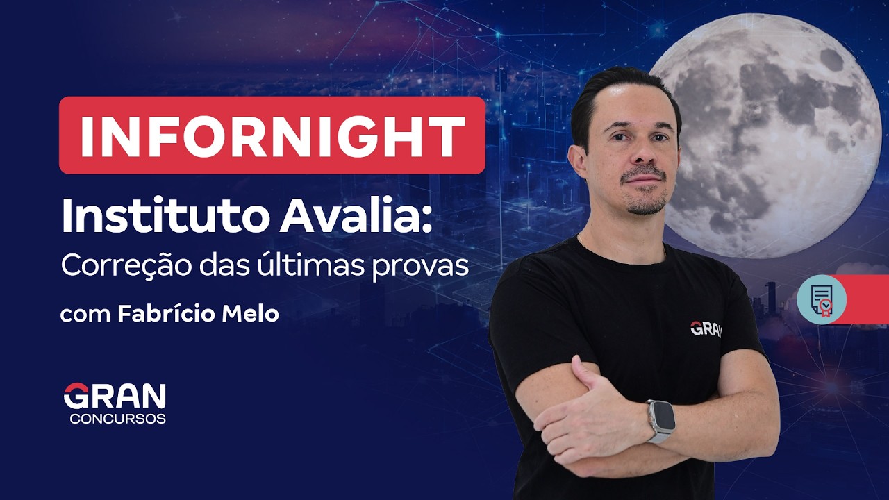 Infornight | Instituto Avalia: Correção das últimas provas