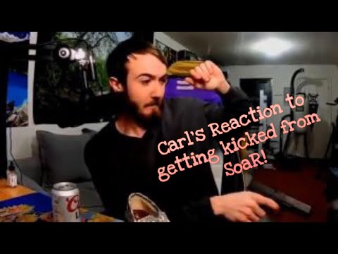 Carl reacts to getting kicked from SoaR! *Mad Emotional 🥺*