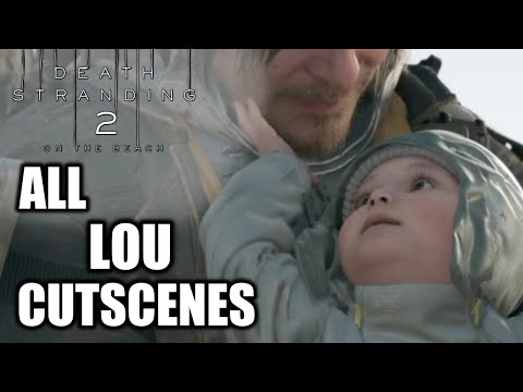 Death Stranding 2 On the Beach - All Baby Lou Cutscenes