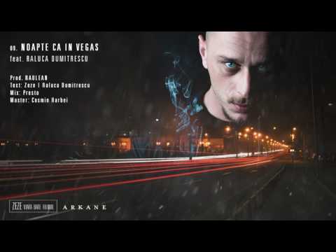 Zeze feat. Raluca Dumitrescu - NOAPTE CA IN VEGAS
