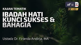 Download lagu Ibadah Hati Kunci Sukses dan Bahagia - Ustadz Dr. Firanda Andirja, MA mp3 Download lagu Ibadah Hati Kunci Sukses dan Bahagia - Ustadz Dr. Firanda Andirja, MA mp3