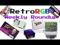 RetroRGB Weekly Roundup #294 - March 2nd 2022