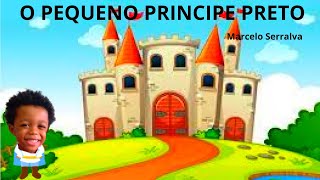 O PEQUENO PRINCIPE PRETO The little black prince