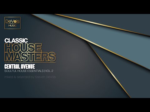 Classic House Masters | Central Avenue (Soulful House Essentials | Vol. 2)