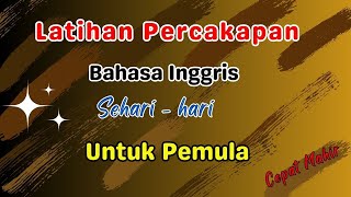Download lagu Untuk Pemula | Percakapan Bahasa Inggris Sehari-hari dengan Kalimat Pendek dan Sederhana | Ep_12 mp3