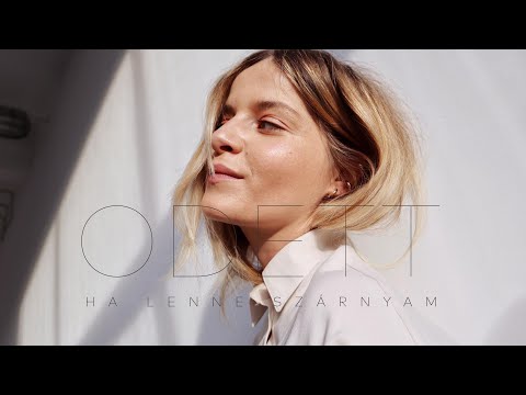 Odett - Ha lenne szárnyam