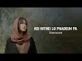 Siannuam Kei Hi Theilo Phadeuh Pa Official Music Video