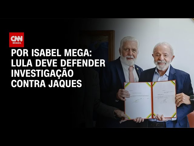 Lula deve defender investigação contra Jaques Wagner | BASTIDORES CNN