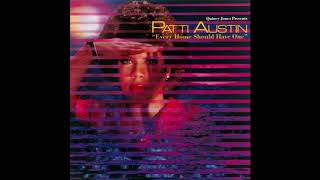 Patti Austin - Every Home Should Have One
