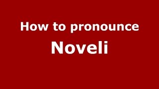 How to pronounce Noveli