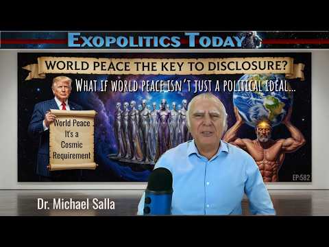Trump, the Galactic Federation & 3/I Atlas: Is World Peace the Key to Disclosure?