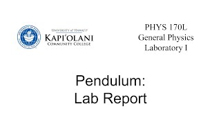 PHYS 170L Pendulum: Lab Report
