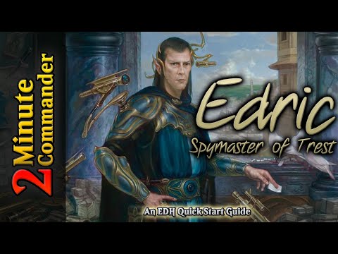 2 Minute Commander - Edric, Spymaster of Trest (Magic: the Gathering Deck Tech) EDH