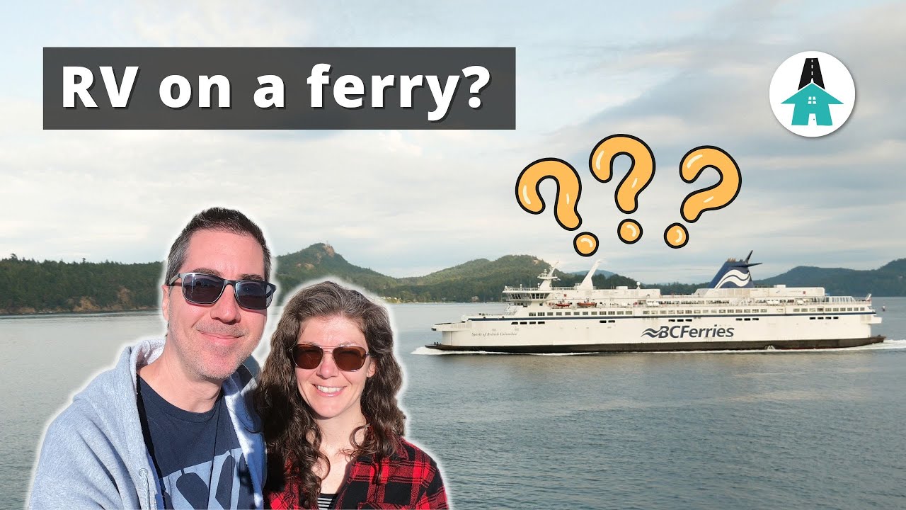How to get your RV to Vancouver Island Booking with BC Ferries