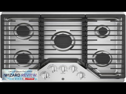 GE JGP5030SLSS 30 Inch Gas Cooktop with Power Boil Simmer Continuous Grates Review