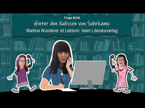 DZVDT #249 - Hinter den Kulissen von Suhrkamp; Martina Wunderer ist Lektorin  beim Literaturverlag