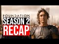 Foundation Season 2 Recap EVERYTHING You Need To Remember