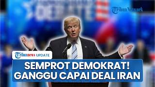 Trump Ngamuk Kerap Dikritik soal Perang Iran, Semprot Partai Demokrat: Berkicau Terus, Santai Saja!