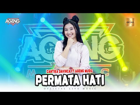 Cantika Davinca ft Ageng Music - Permata Hati (Official Live Music)
