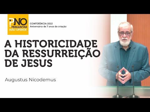 A historicidade da ressurreição de Jesus - Rev. @pnooficial