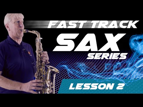 SAXOPHONE LESSON 2 - FOR BEGINNERS