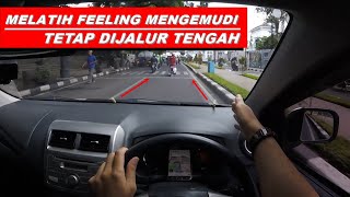 Cara Melatih Feeling Mengemudi antara Body Kiri dan Kanan Part 1