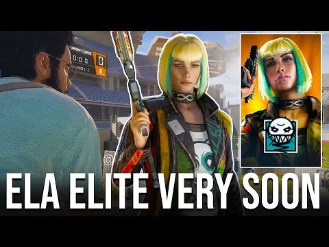 Ela Elite RELEASE DATE (Tomorrow?)- Rainbow Six Siege