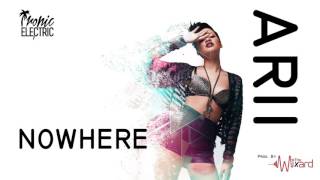 ARii ft The Wixard - Nowhere [Official Audio]