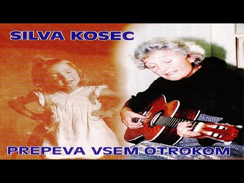 SILVA KOSEC POJE VSEM OTROKOM - KCD 091 -  je pela že kot otrok v taborišču - Rova pri Radomljah