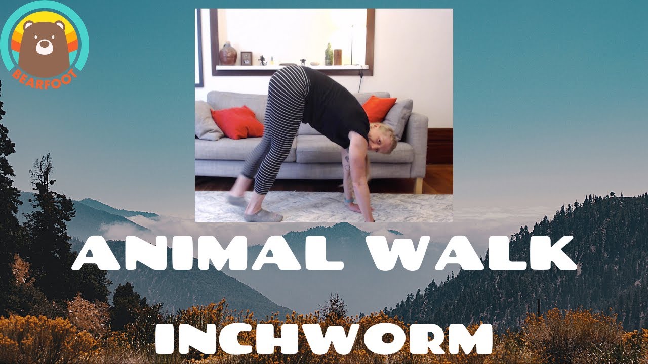 Animal Walk - Inchworm