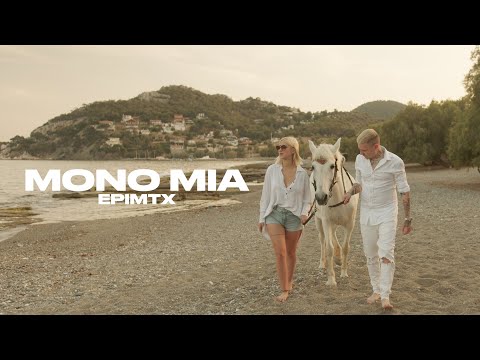epimtx - Mono Mia (Official Music Video)