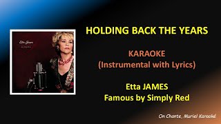 ETTA JAMES - HOLDING BACK THE YEARS - KARAOKE (HQ)