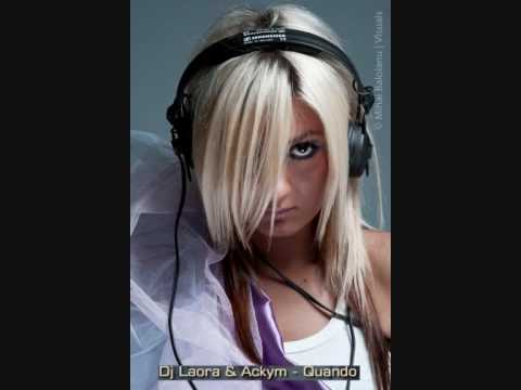 Dj Laora & Ackym - Quando ( Radio Edit)
