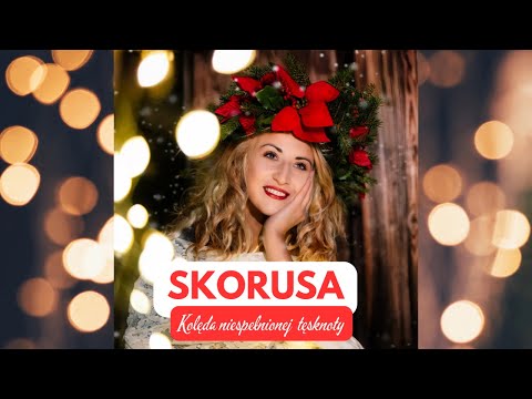 Skorusa - Kolęda niespełnionej tęsknoty (Official Video)