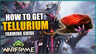How To Get Tellurium Farming Guide | Warframe Beginners Guide