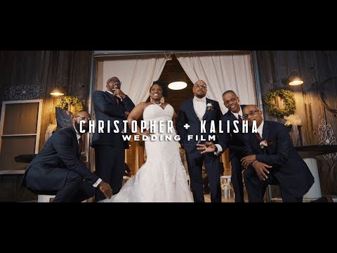 Christopher & Kalisha Wedding Film 4K