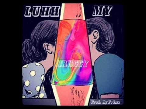 Daystarr - Luhh My Druggy (Feat. Corillogical ) (Official Audio)