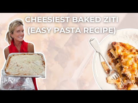 The Cheesiest Baked Ziti | Easy Pasta Recipe