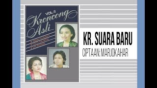 Download lagu Kr. SUARA BARU - Toto Salmon (Album Keroncong Asli Vol 6) mp3 Download lagu Kr. SUARA BARU - Toto Salmon (Album Keroncong Asli Vol 6) mp3