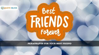Short Paragraphs for Your Best Friend | Cute & Funny Lines | QuoteBless