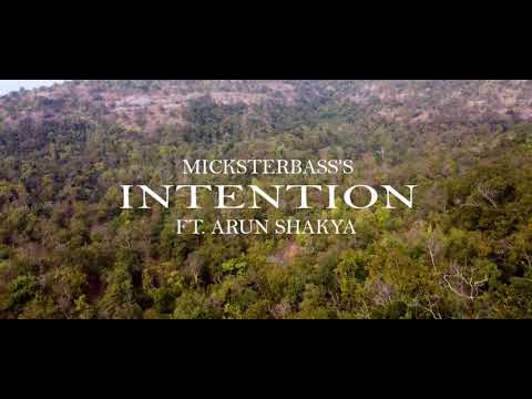 INTENTION | OFFICIAL TEASER | ARUN SHAKYA |MICKSTERBASS PRODUCTIONS |SNUB NOSED|KORBAWALA