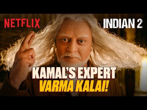 Kamal Hassan's Varma Kalai Attacks PARALYSE The Victims! 😱 | Indian 2 | Netflix India
