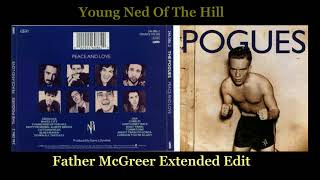 The Pogues Young Ned Of The Hill (Fr. McGreer Extended Edit)